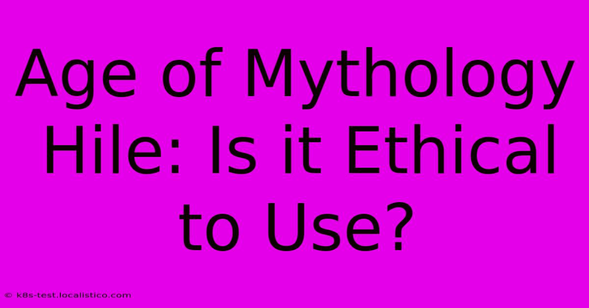 Age Of Mythology Hile: Is It Ethical To Use?