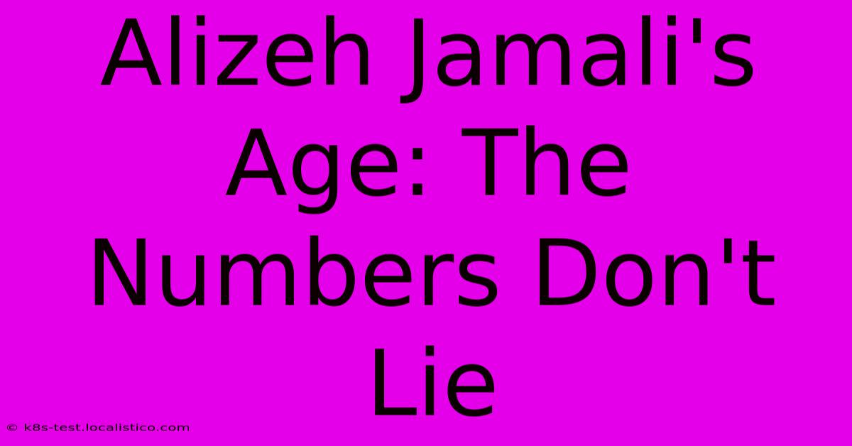 Alizeh Jamali's Age: The Numbers Don't Lie