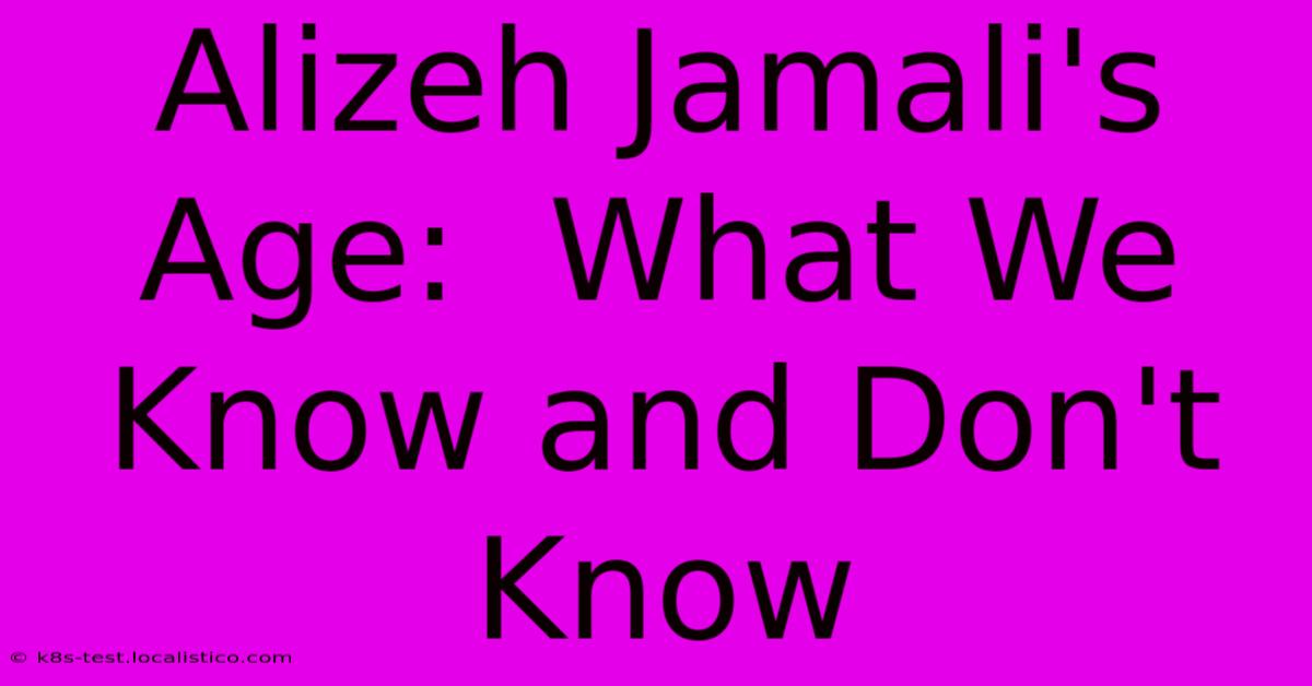 Alizeh Jamali's Age:  What We Know And Don't Know