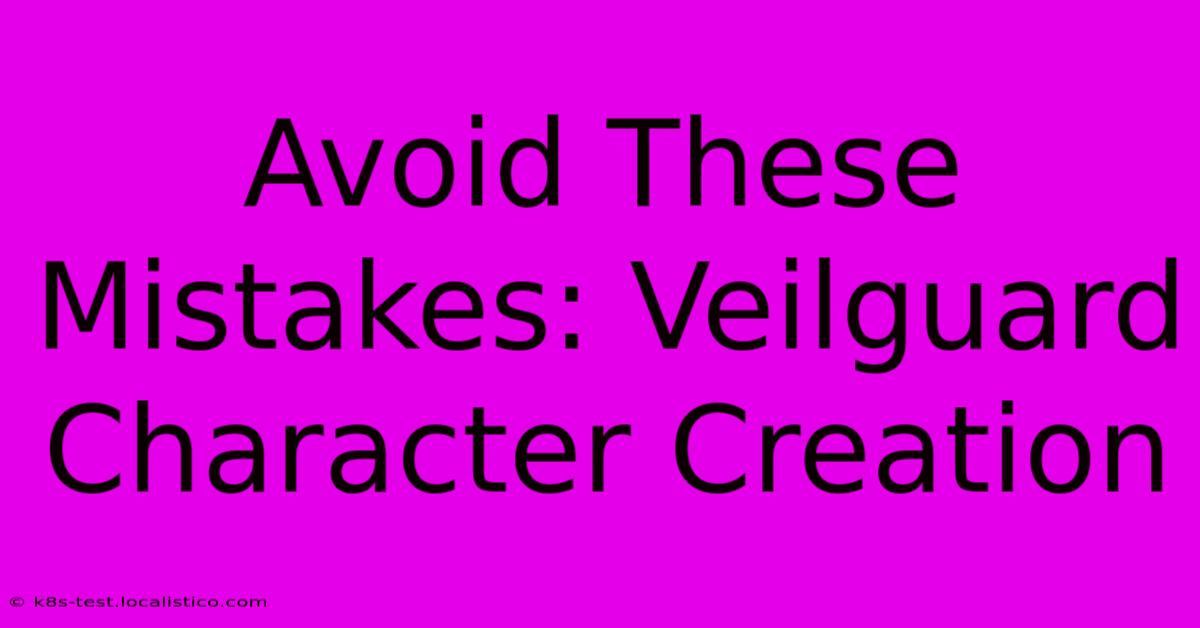 Avoid These Mistakes: Veilguard Character Creation