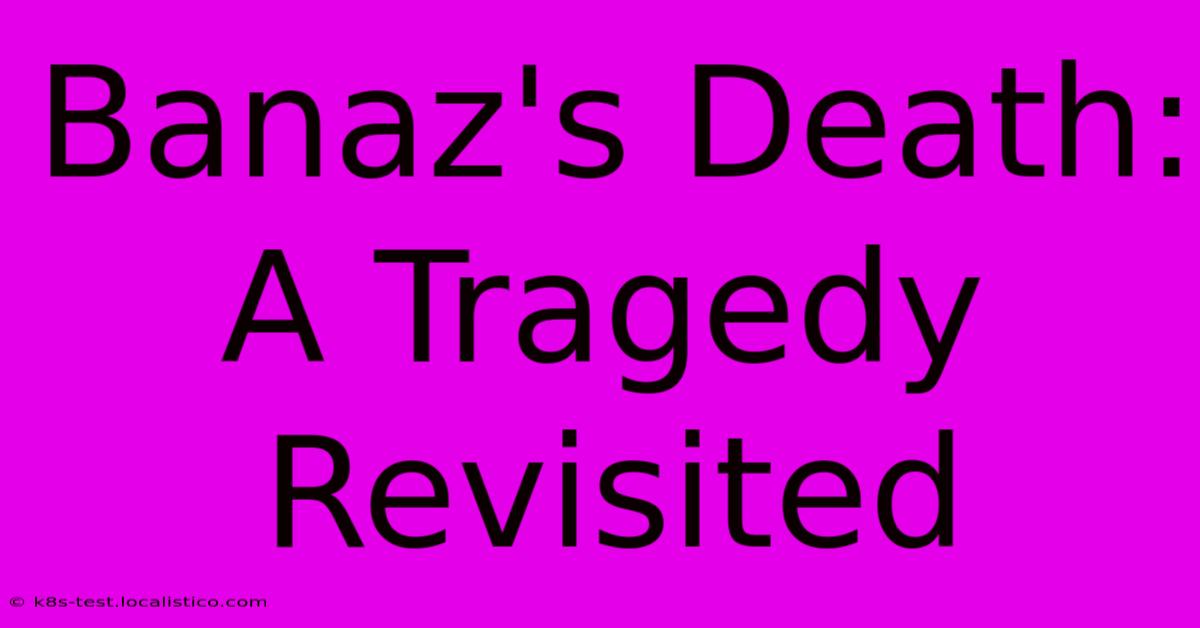 Banaz's Death: A Tragedy Revisited