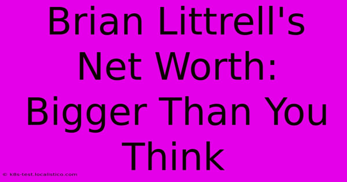 Brian Littrell's Net Worth: Bigger Than You Think