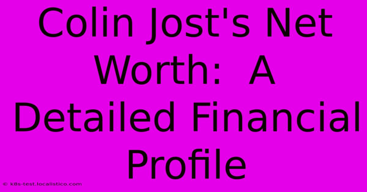 Colin Jost's Net Worth:  A Detailed Financial Profile