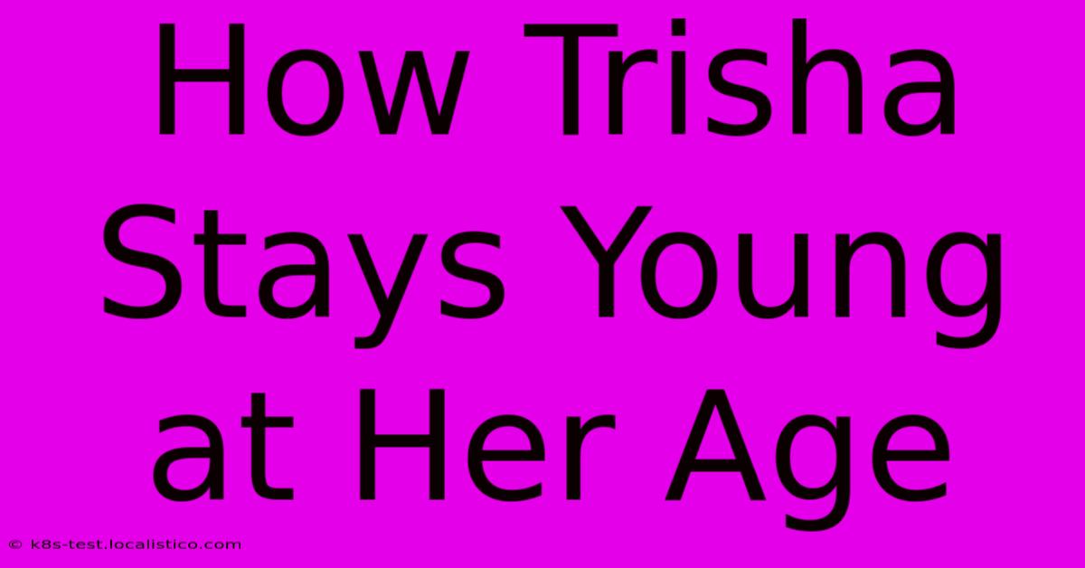 How Trisha Stays Young At Her Age