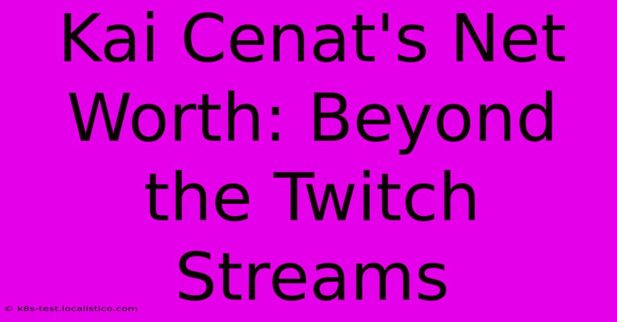 Kai Cenat's Net Worth: Beyond The Twitch Streams