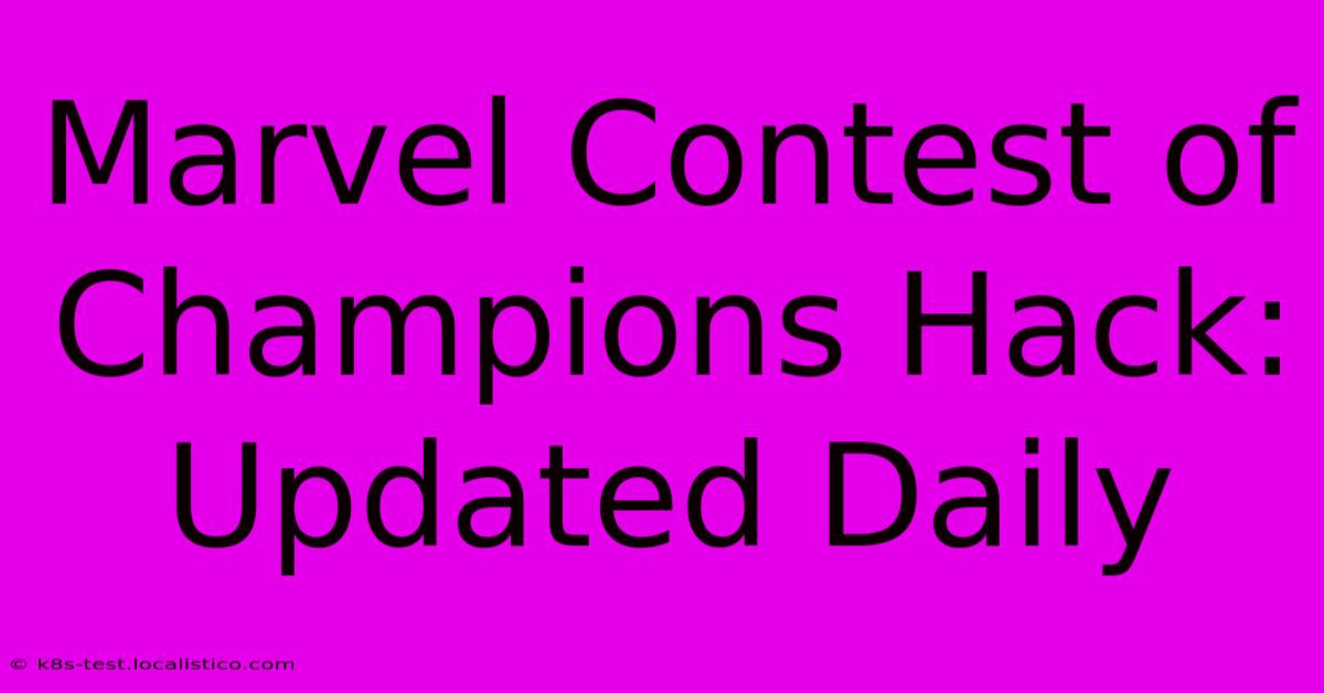 Marvel Contest Of Champions Hack: Updated Daily