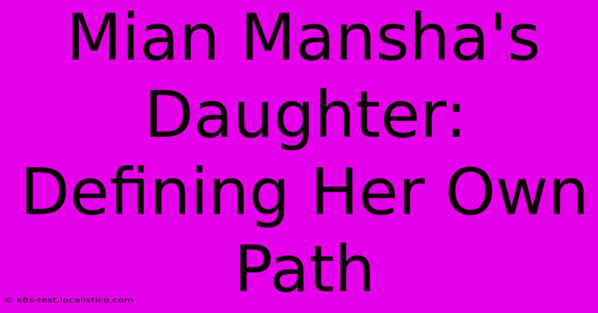 Mian Mansha's Daughter: Defining Her Own Path