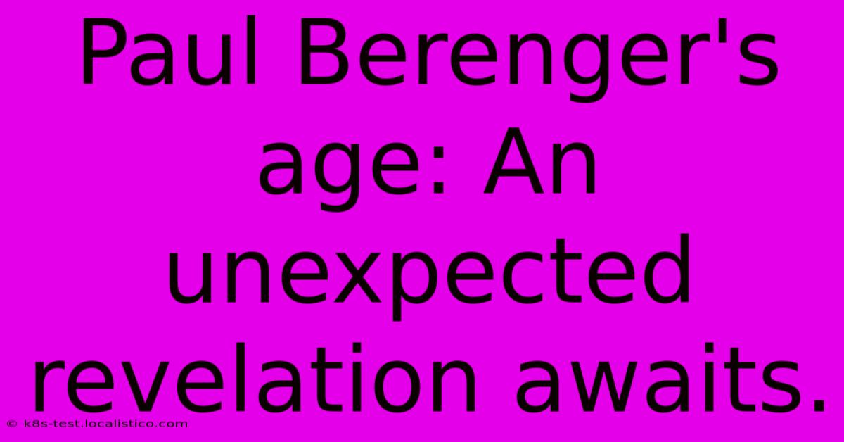 Paul Berenger's Age: An Unexpected Revelation Awaits.