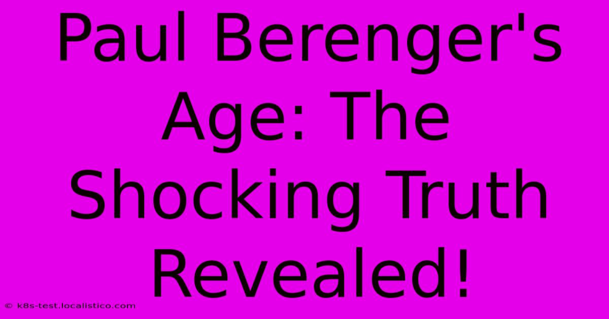 Paul Berenger's Age: The Shocking Truth Revealed!