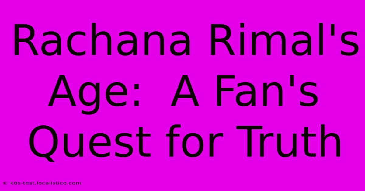 Rachana Rimal's Age:  A Fan's Quest For Truth