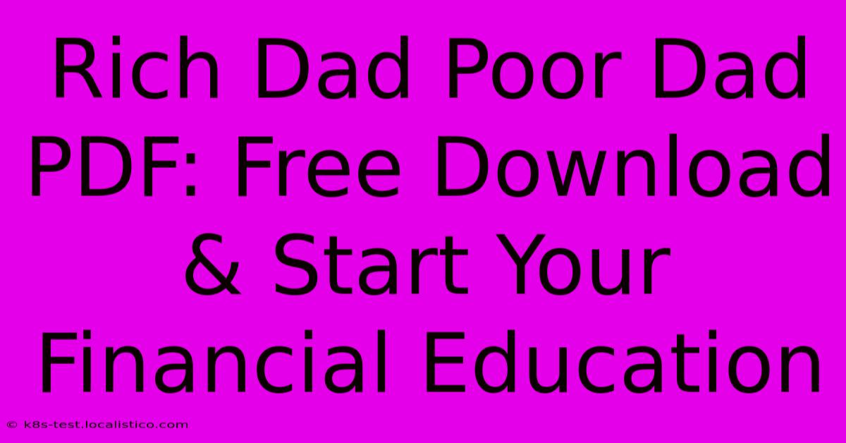 Rich Dad Poor Dad PDF: Free Download & Start Your Financial Education