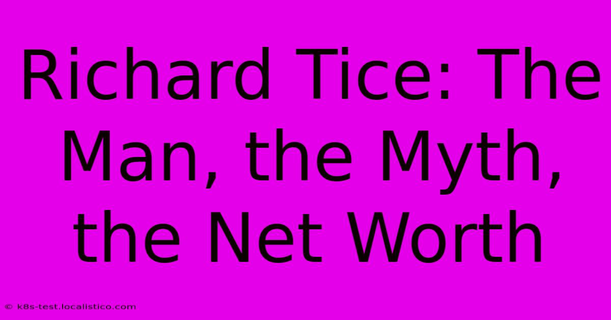 Richard Tice: The Man, The Myth, The Net Worth