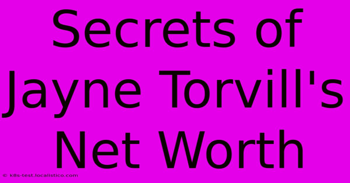 Secrets Of Jayne Torvill's Net Worth