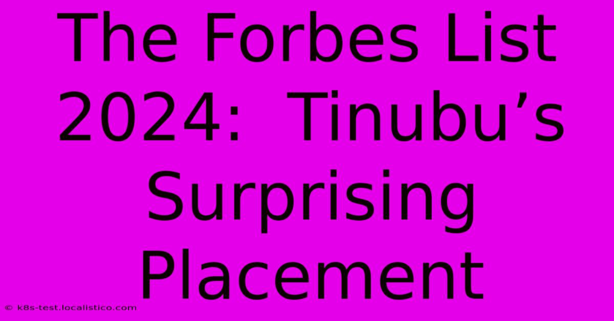 The Forbes List 2024:  Tinubu’s Surprising Placement