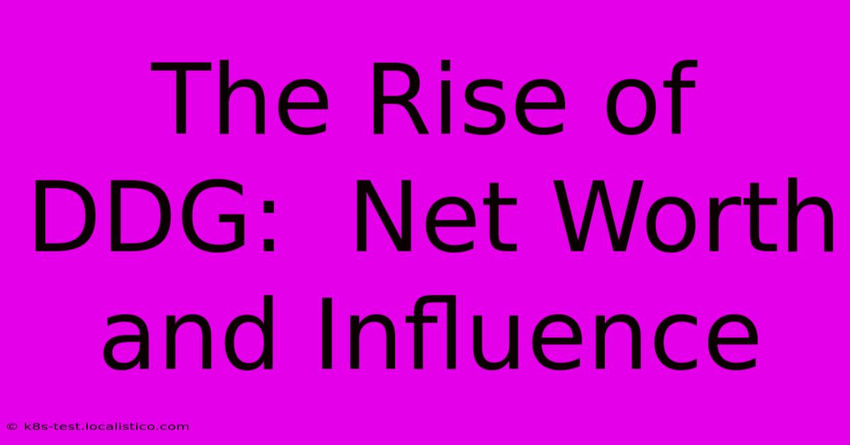 The Rise Of DDG:  Net Worth And Influence