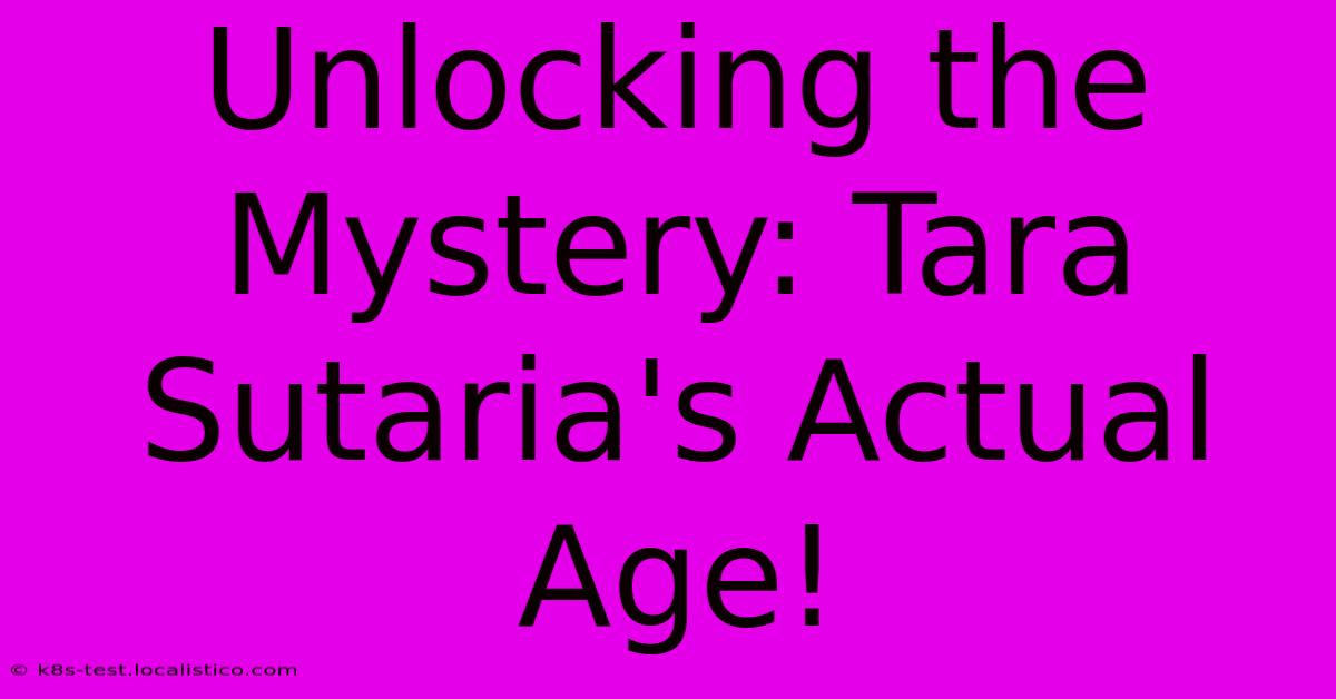 Unlocking The Mystery: Tara Sutaria's Actual Age!