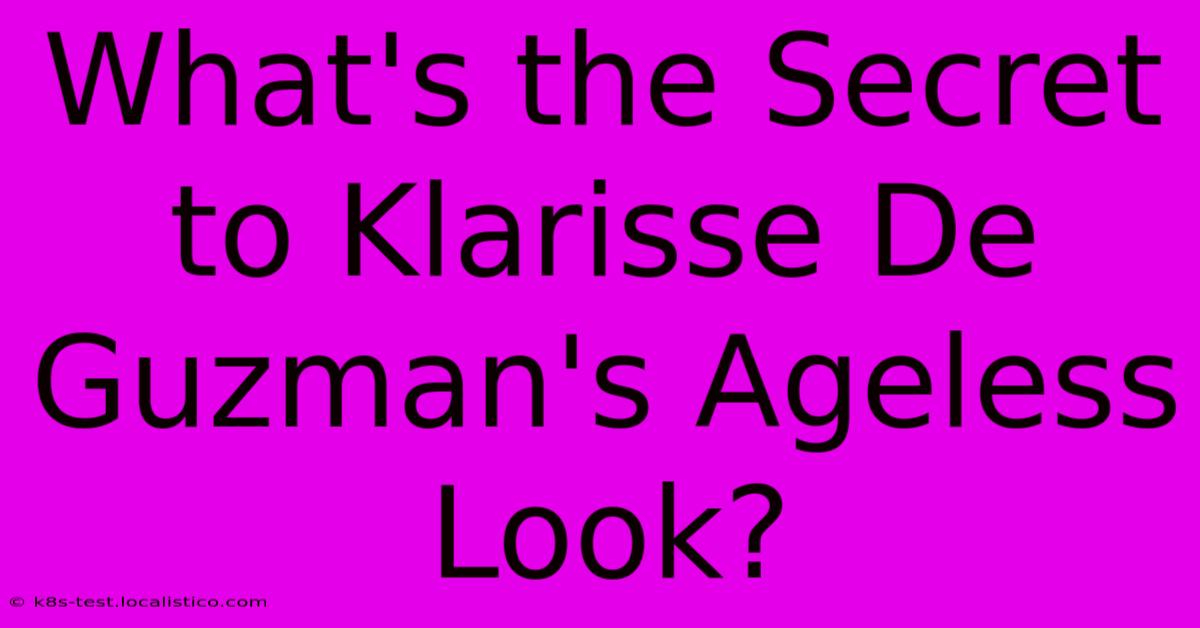 What's The Secret To Klarisse De Guzman's Ageless Look?