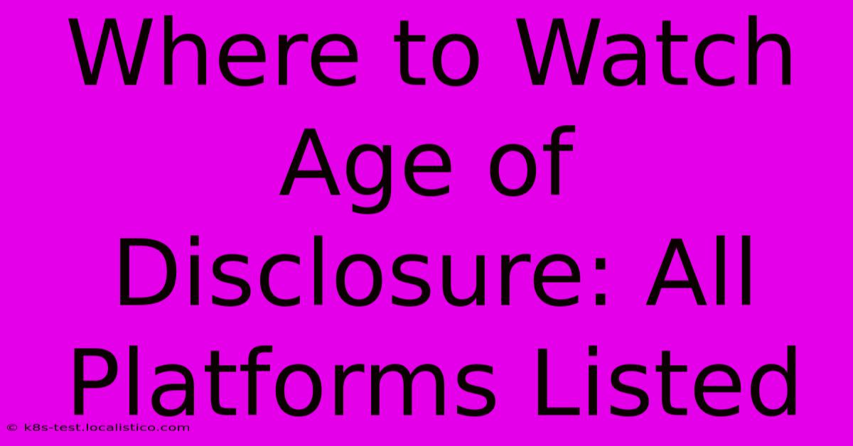 Where To Watch Age Of Disclosure: All Platforms Listed