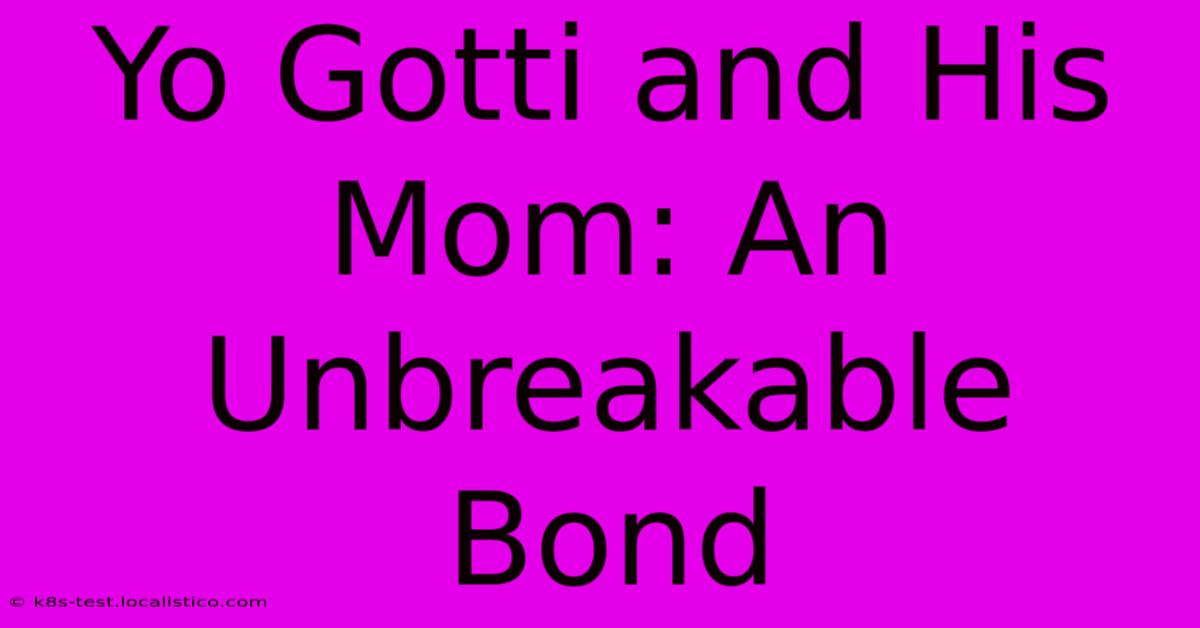 Yo Gotti And His Mom: An Unbreakable Bond