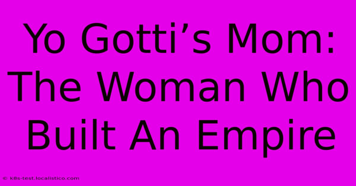 Yo Gotti’s Mom: The Woman Who Built An Empire