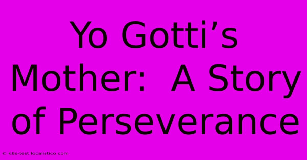 Yo Gotti’s Mother:  A Story Of Perseverance