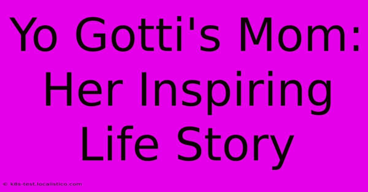 Yo Gotti's Mom:  Her Inspiring Life Story